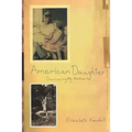 American Daughter: Discovering My Mother