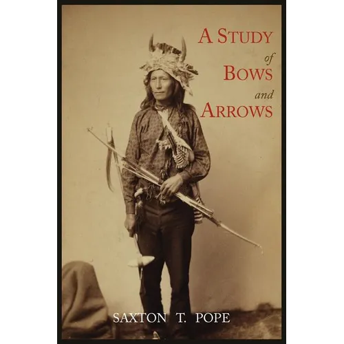 A Study of Bows and Arrows