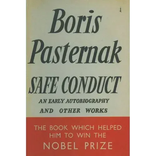 Safe Conduct: An Autobiography and Other Writings