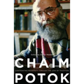 Chaim Potok: Confronting Modernity Through the Lens of Tradition