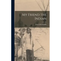 My Friend the Indian