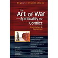 The Art of War--Spirituality for Conflict: Annotated & Explained