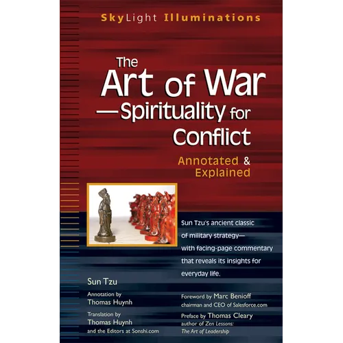 The Art of War--Spirituality for Conflict: Annotated & Explained