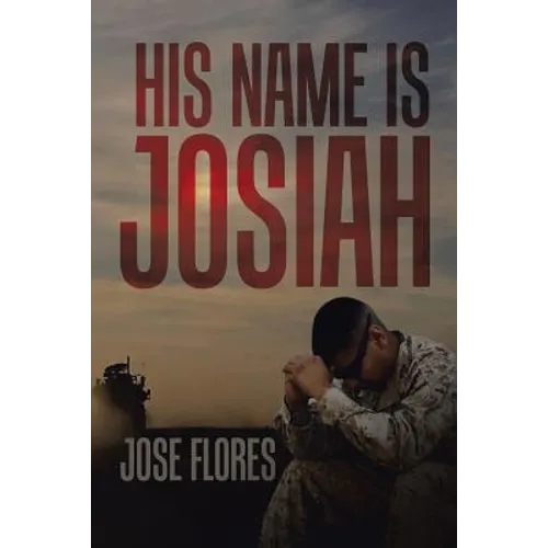 His Name Is Josiah