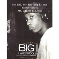My Life, My Son "Big L" and Family Values