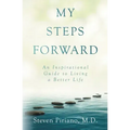 My Steps Forward: An Inspirational Guide to Living a Better Life