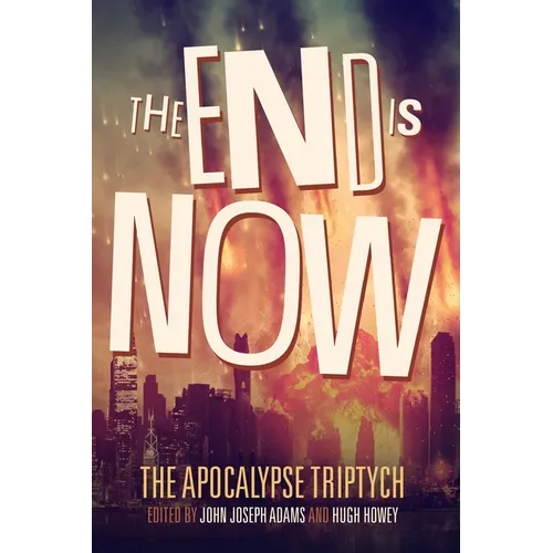 The End is Now