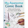My Awesome Comic Book: Write and Illustrate Your Own Comic Book