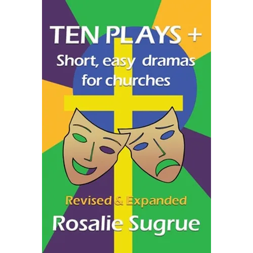 Ten Plays +: Short, easy dramas for churches