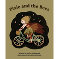 Pixie and the Bees