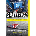 Shattered: Inside Hillary Clinton's Doomed Campaign