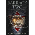 Barrack Two: A Holocaust Story (Book 4 of the Barracks Series)