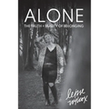 Alone: The Truth + Beauty of Belonging