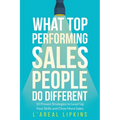 What Top Performing Salespeople do Different