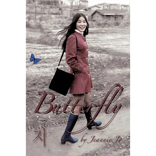 Butterfly: A Life Journey from South Korea to America