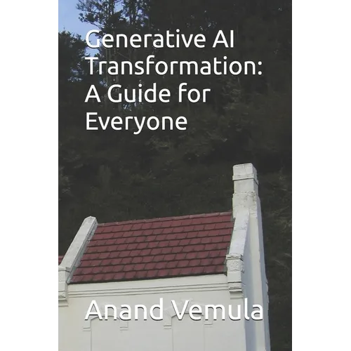 Generative AI Transformation: A Guide for Everyone