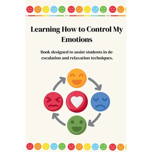 Learning How to Control My Emotions
