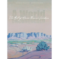 A World Unconquered: The Art of Oscar Brousse Jacobson