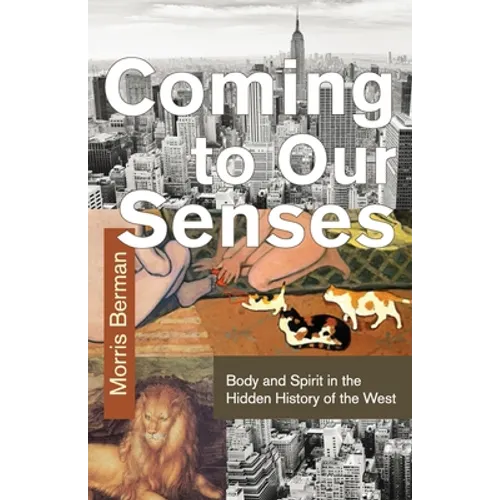 Coming To Our Senses
