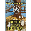 Neither Liberty Nor Justice: The Last Days of Woodson and Calvin Blasingame