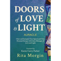 Doors of Love and Light Auracle: Energize Your Space Using Love and Light