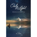 Only Light: Reflections in an Ocean of Stars