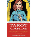 Tarot Cards: An Easy Guide Book to Learning Psychic Tarot Reading (The Absolute Beginners Guide for Learning the Secrets of Tarot Cards)