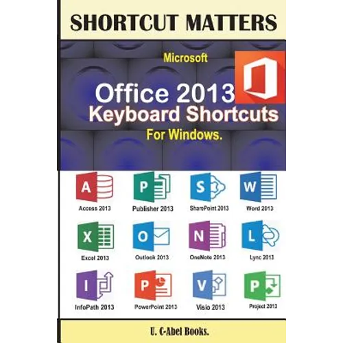 Microsoft Office 2013 Keyboard Shortcuts For Windows