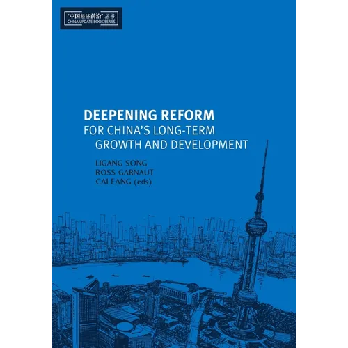 Deepening Reform for China's Long-term Growth and Development