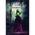 A King Amongst Us