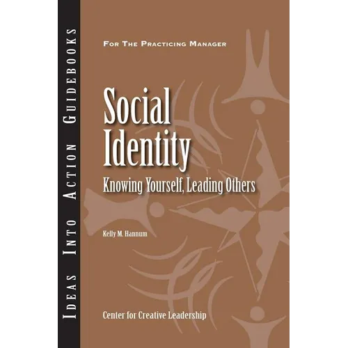 Social Identity: Knowing Yourself, Knowing Others