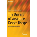 The Drivers of Wearable Device Usage: Practice and Perspectives