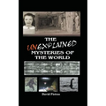 The Unexplained Mysteries of The World