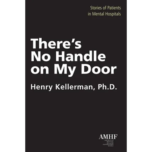 There's No Handle on My Door