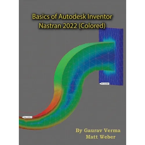 Basics of Autodesk Inventor Nastran 2022 (Colored)