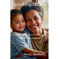 Speaking Hearts: Unlocking the Power of Parent-Child Conversations