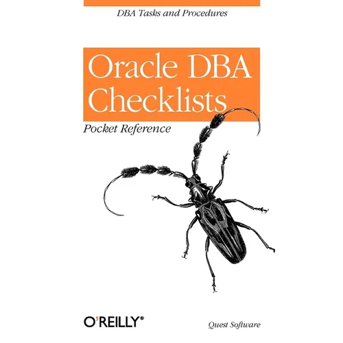Oracle DBA Checklists Pocket Reference