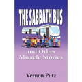 The Sabbath Bus and Other Miracle Stories