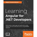 Learning Angular for .NET Developers: Develop dynamic .NET web applications powered by Angular 4