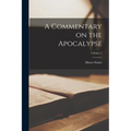 A Commentary on the Apocalypse; Volume 2