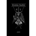 Ecclesia Luciferi: The Acts of the Luciferian Apostles