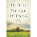 This Is Where It Ends