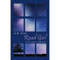 Road Girl: An Alaskan Journey