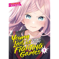 Young Ladies Don't Play Fighting Games Vol. 1