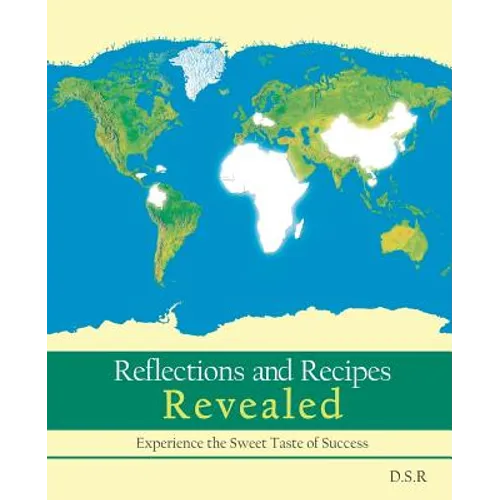 Reflections and Recipes Revealed: Experience the Taste of Sweet Success