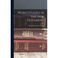 Word Studies in the New Testament