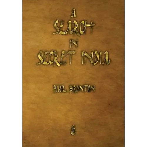 A Search in Secret India
