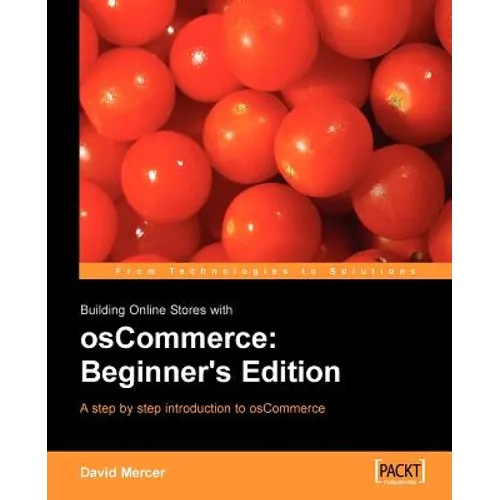 Building Online Stores with Oscommerce: Beginner Edition