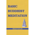 Basic Buddhist Meditation