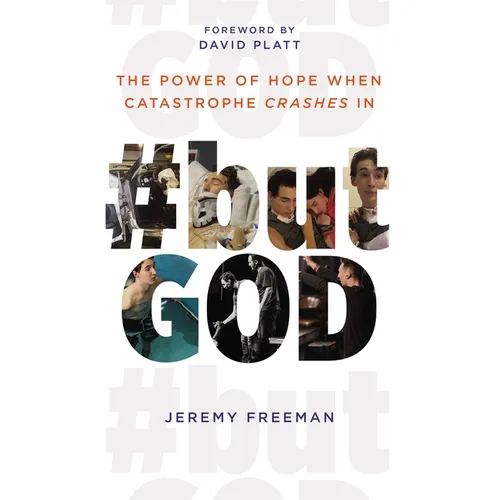 #Butgod: The Power of Hope When Catastrophe Crashes in